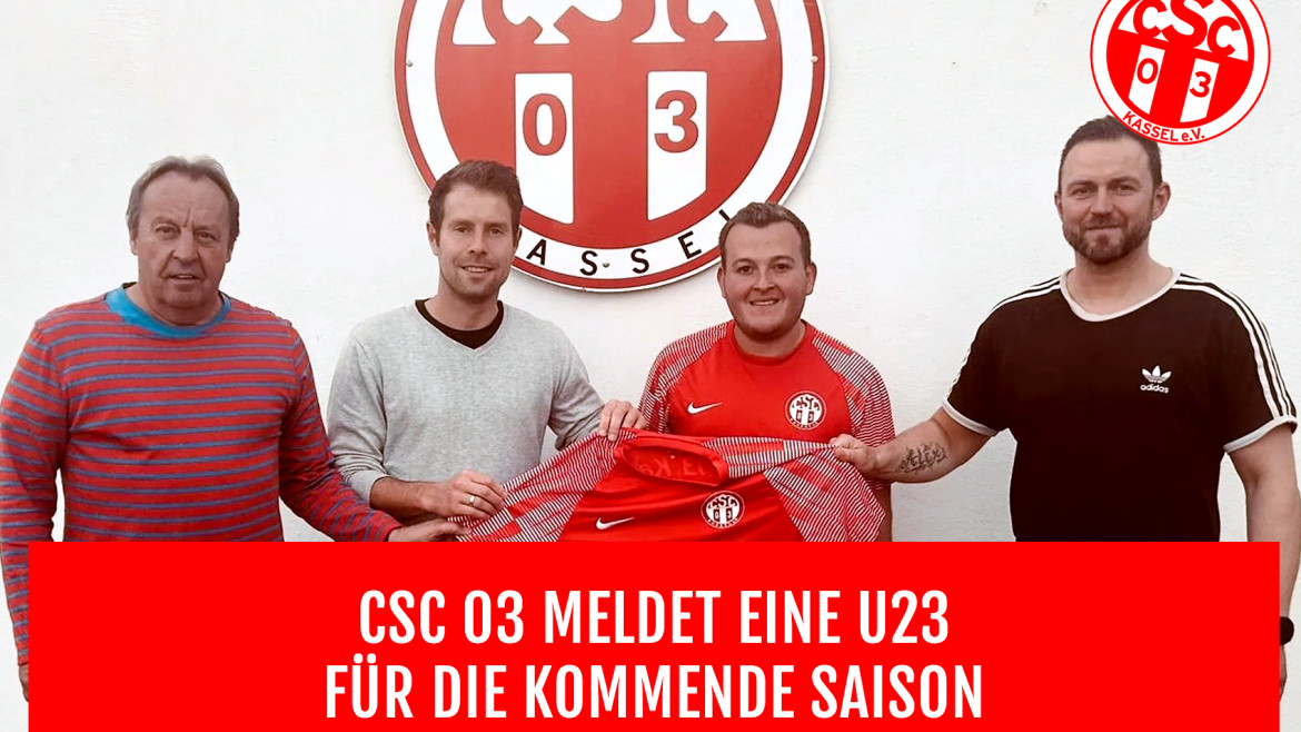 CSC 03 meldet eine U23 für die kommende Saison
