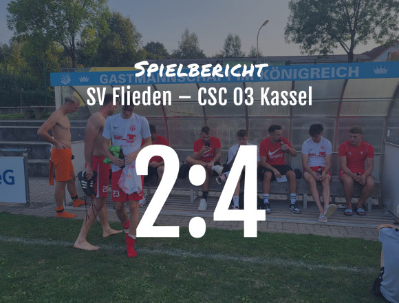 Spielbericht: SV Flieden – CSC 03 Kassel 2:4