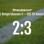 Spielbericht: SG Rengershausen II – CSC 03 Kassel II 3:2