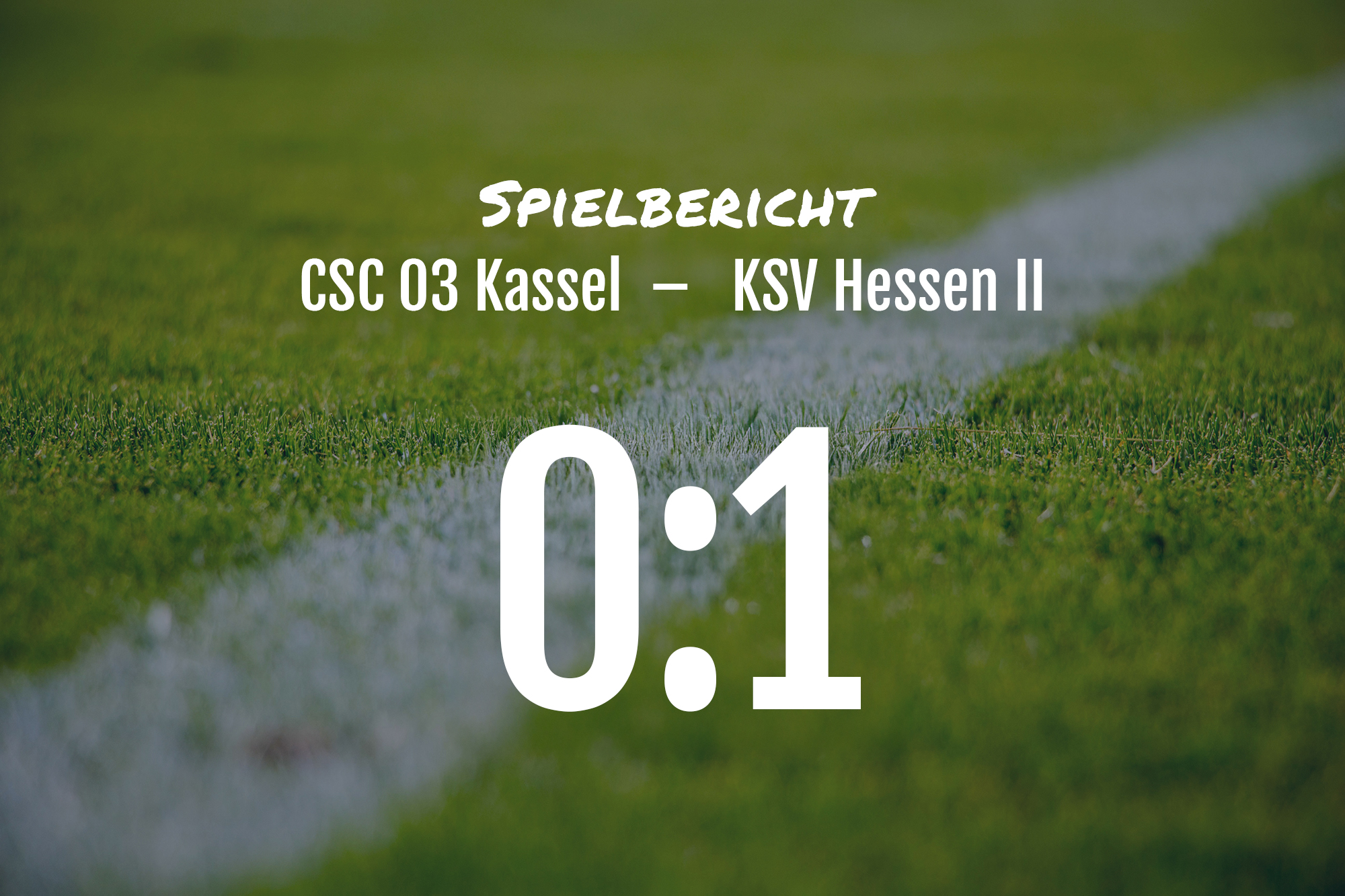 Spielbericht: CSC 03 Kassel – KSV Hessen 0:1