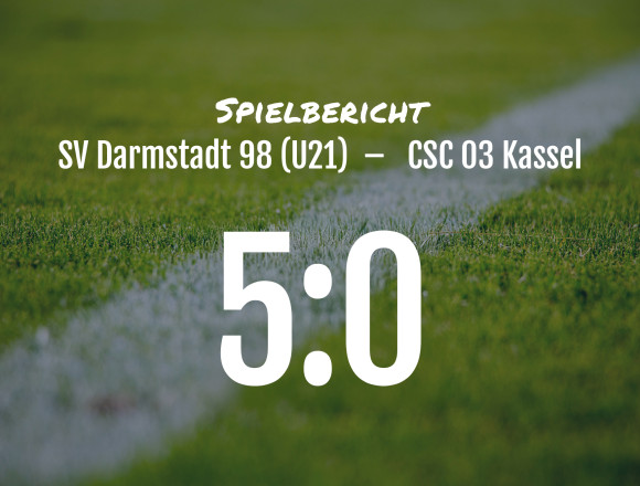Spielbericht: SV Darmstadt 98 (U21) – CSC 03 Kassel 5:0