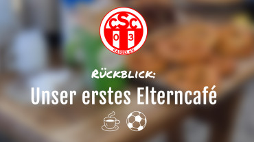 Rückblick: Unser erstes Elterncafé