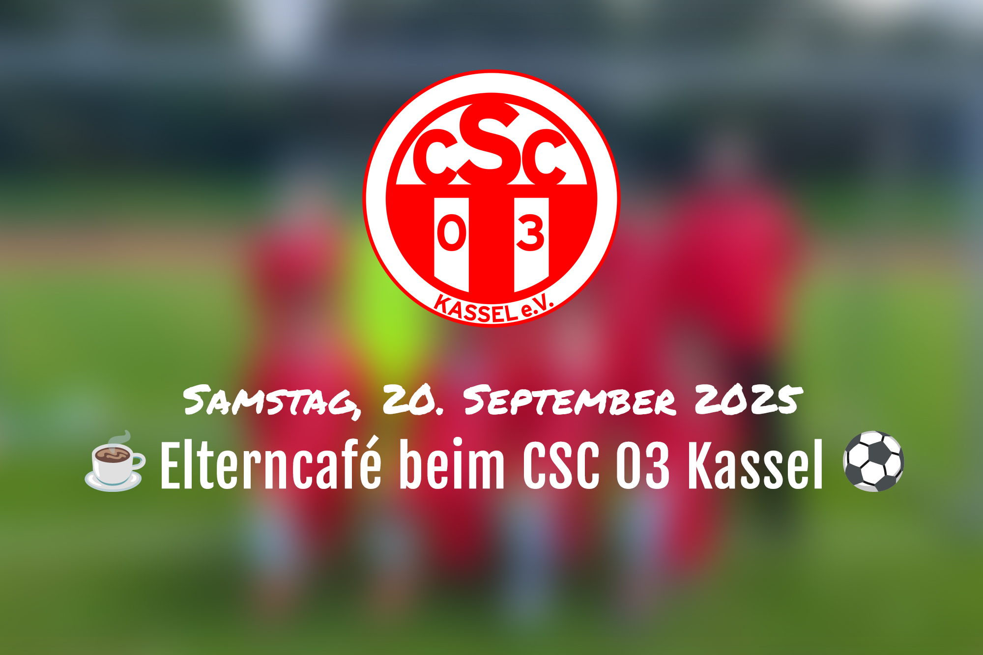 Einladung zum Elterncafé beim CSC 03 Kassel