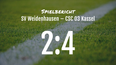 Spielbericht: SV Weidenhausen – CSC 03 Kassel 2:4